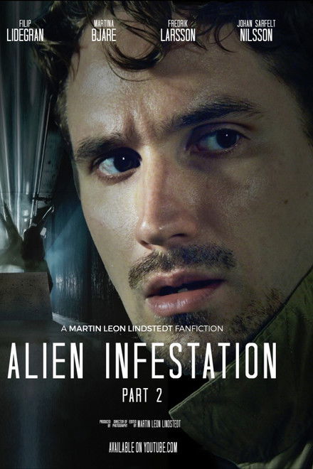 Alien Infestation: Part 2