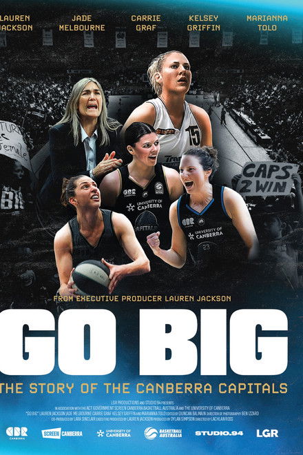 Go Big: The Story of the Canberra Capitals