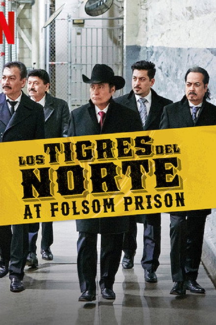 Los Tigres del Norte at Folsom Prison