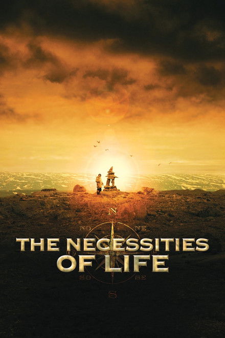 The Necessities of Life