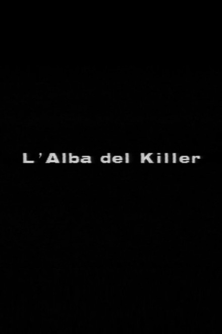L'alba del killer