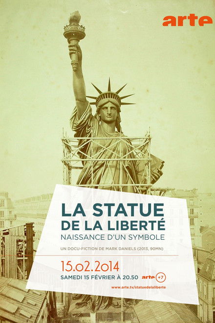 La Statue de la Liberté, naissance d'un symbole