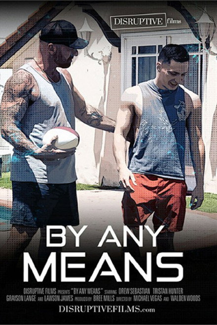 By Any Means