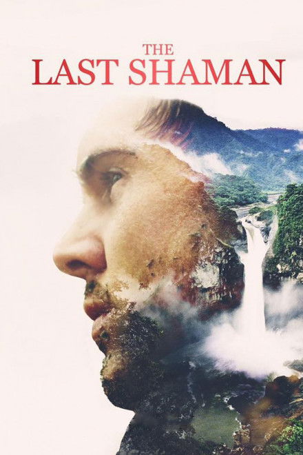 The Last Shaman