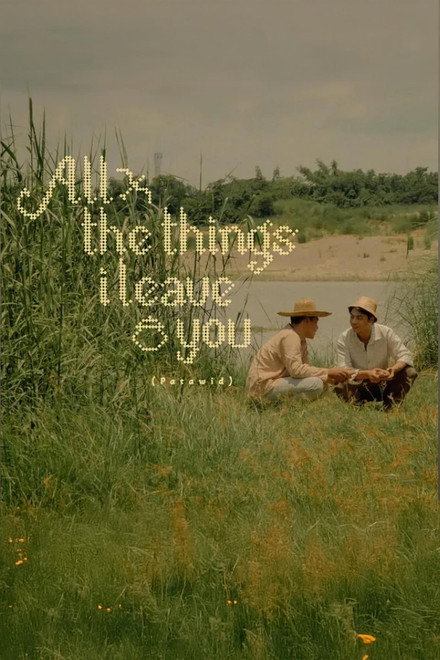 All the Things I Leave You