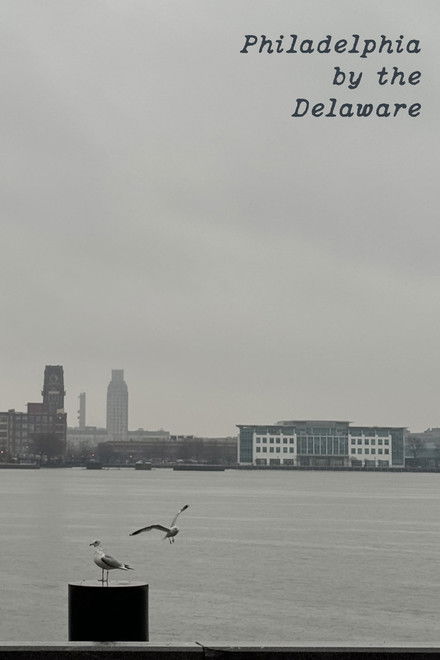Philadelphia by the Delaware