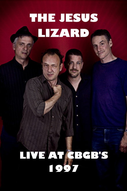 The Jesus Lizard Live at CBGB's