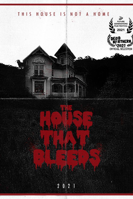 The House That Bleeds