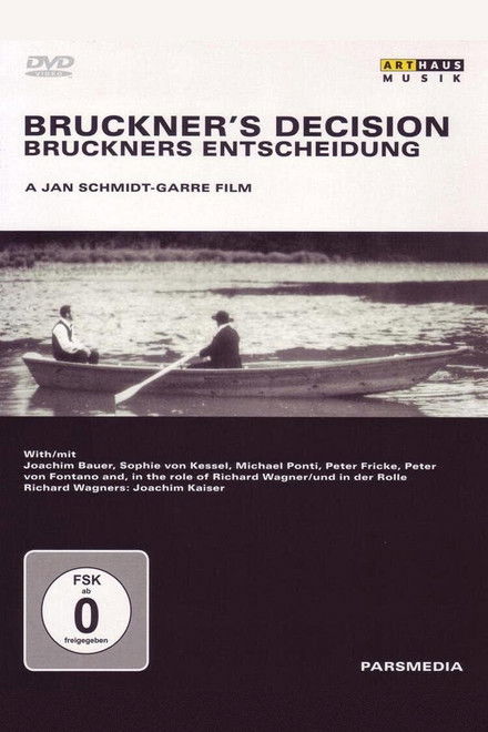 Bruckners Entscheidung