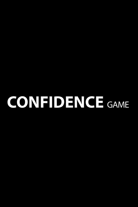 Confidence Game