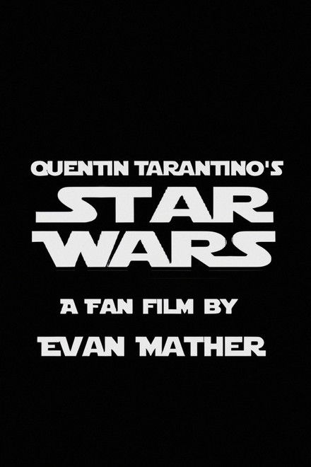 Quentin Tarantino's Star Wars