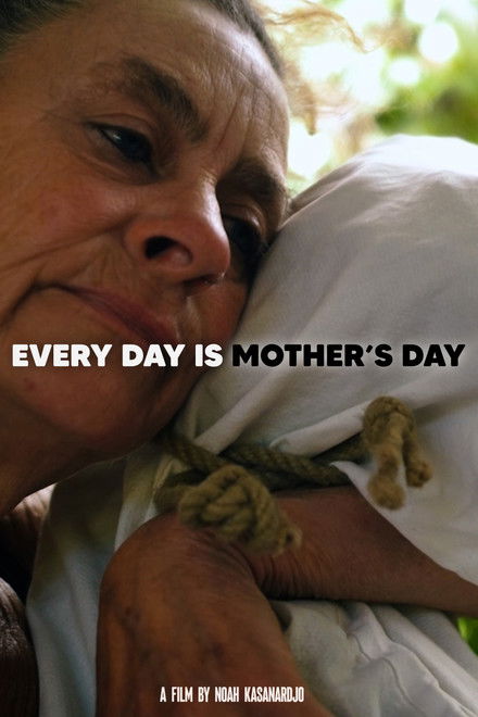 Every Day Is Mother's Day