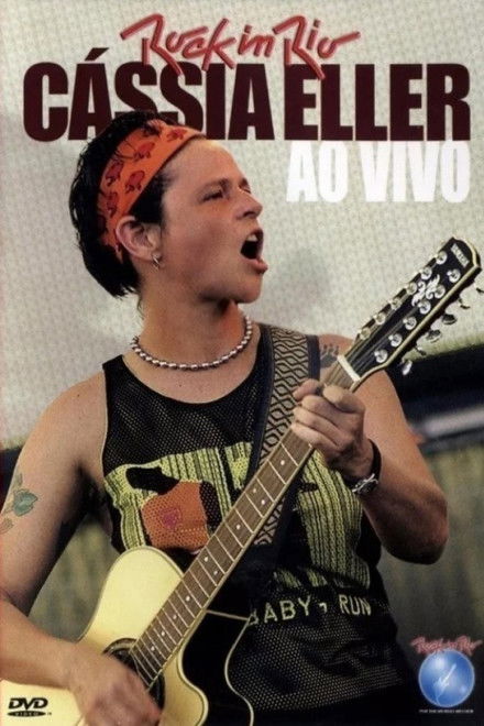 Cássia Eller - Rock in Rio 3