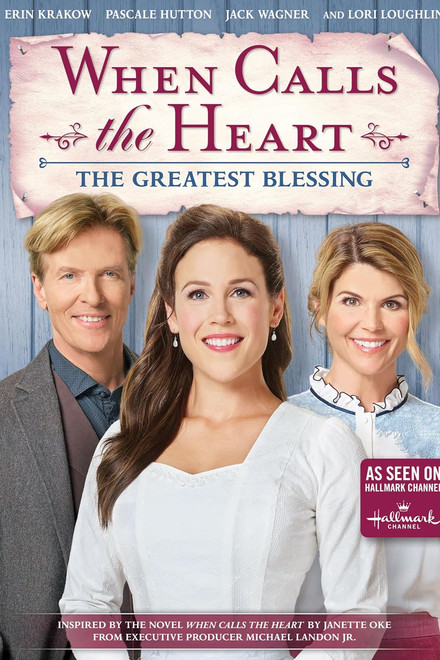 When Calls the Heart: The Greatest Blessing