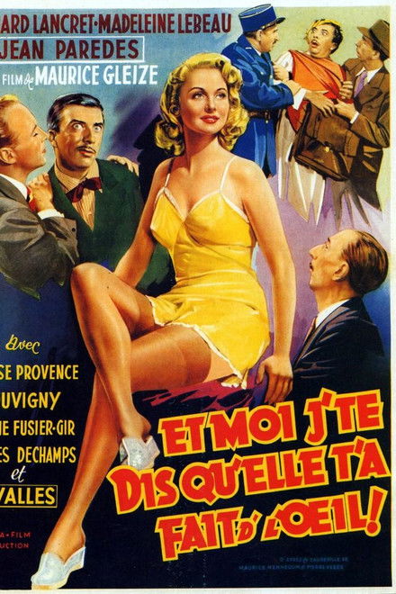 Et moi j'te dis qu'elle t'a fait d'l'oeil!