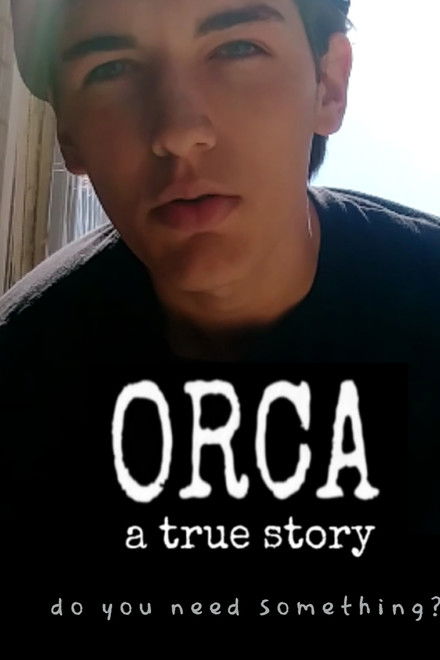 ORCA: A True Story