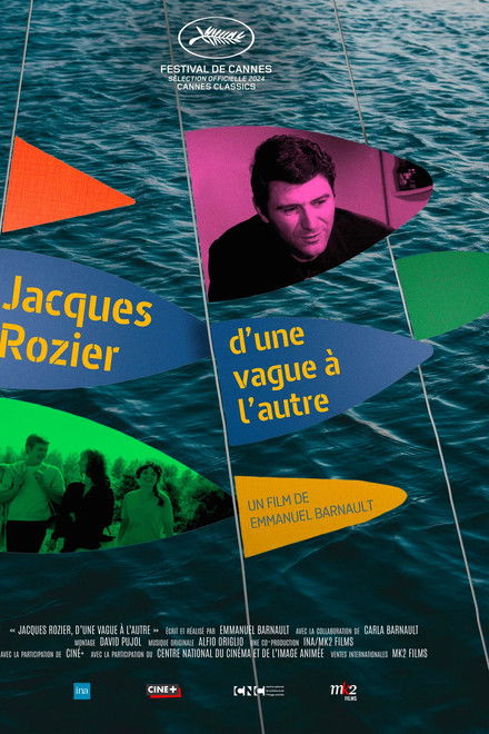 Jacques Rozier: From One Wave to Another