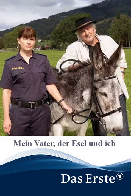 Mein Vater, der Esel und ich