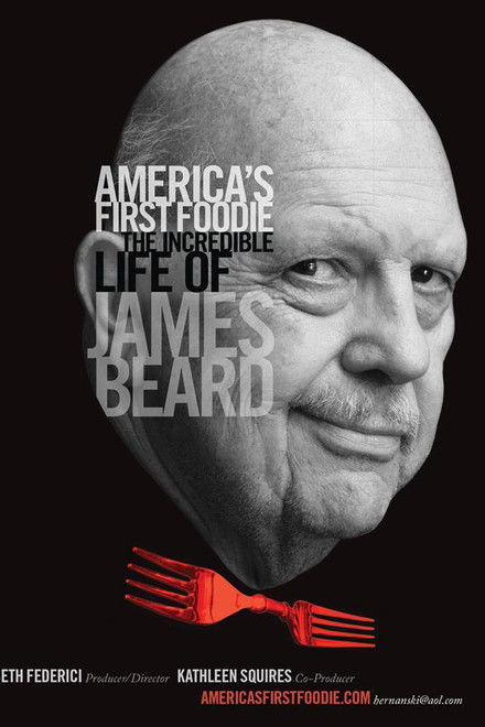 James Beard: America's First Foodie