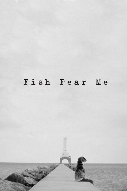 Fish Fear Me