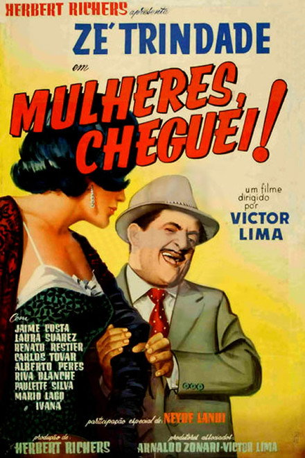 Mulheres, Cheguei!