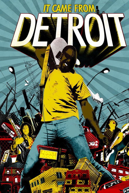 It Came from Detroit