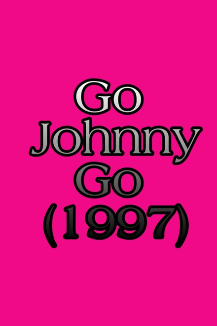 Go Johnny Go