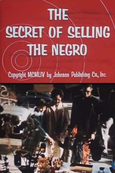 The Secret of Selling the Negro
