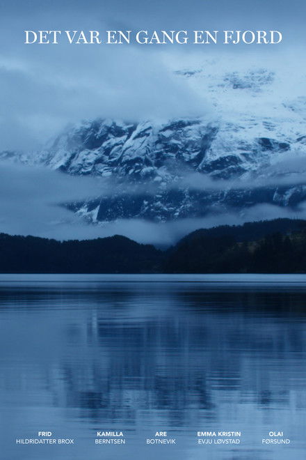 Det var en gang en fjord