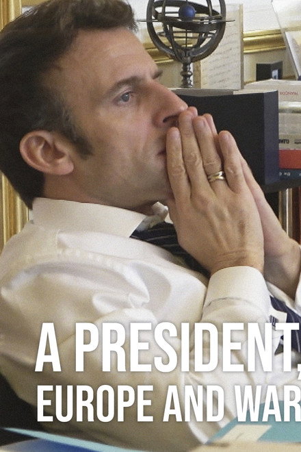 A President, Europe and War