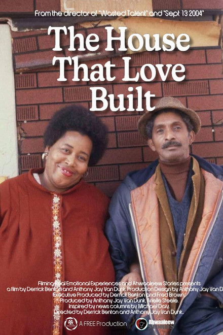 The House that Love Built
