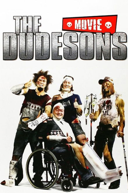 The Dudesons Movie