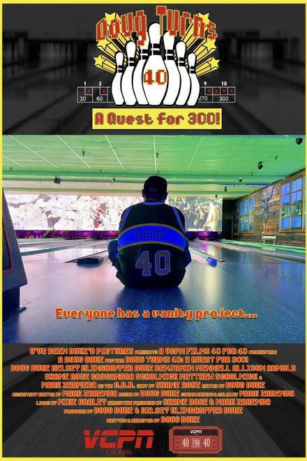 Doug Turns 40: A Quest for 300!