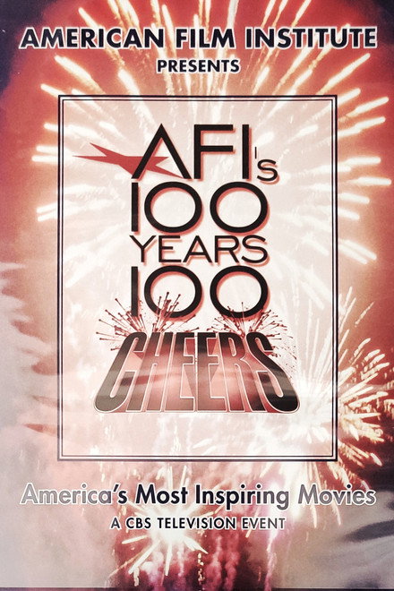 AFI's 100 Years... 100 Cheers: America's Most Inspiring Movies