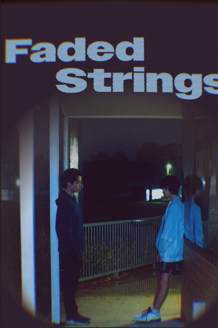 Faded Strings