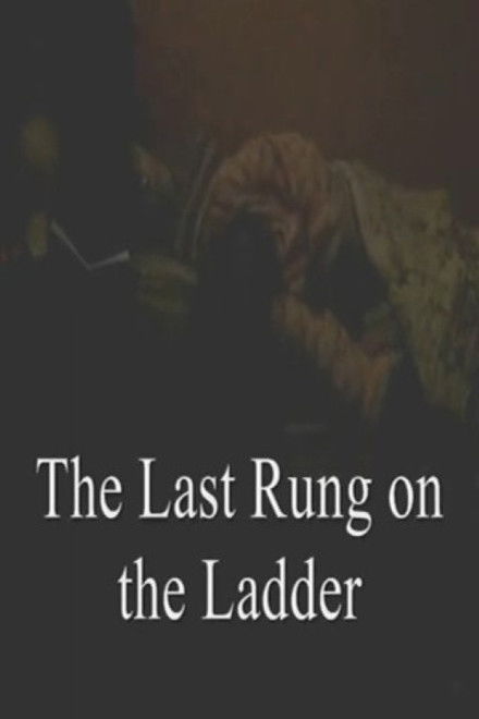 The Last Rung on the Ladder