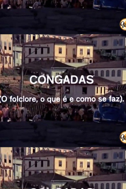 Congadas: O Folclore, o Que é e Como Se Faz