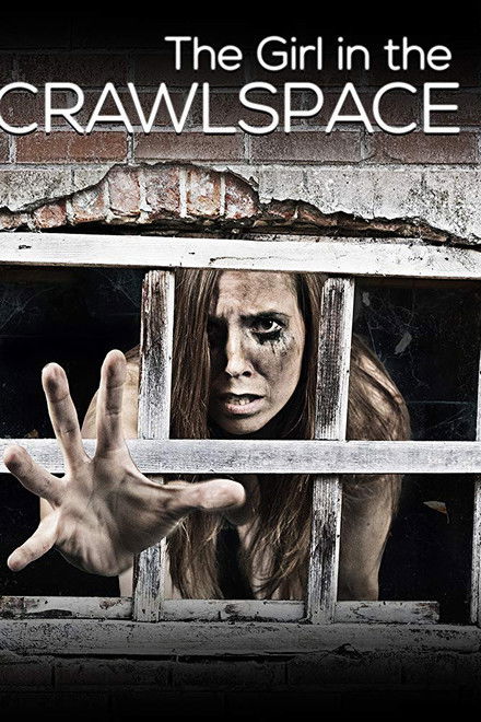 The Girl in the Crawlspace