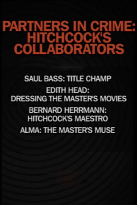Partners in Crime: Hitchcock's Collaborators