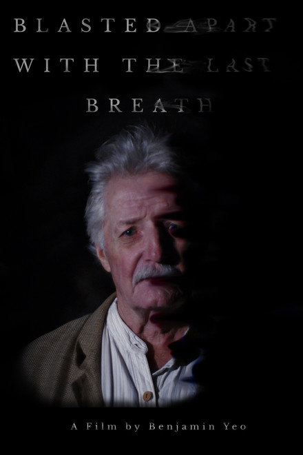 Blasted Apart With The Last Breath