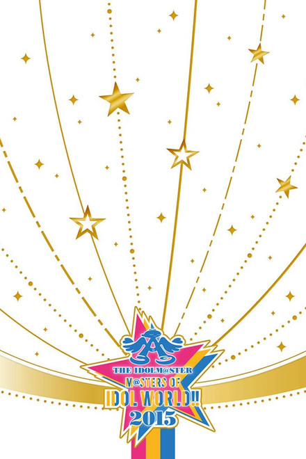 THE IDOLM@STER M@STERS OF IDOL WORLD!! 2015