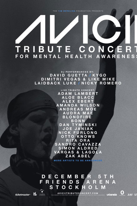 Avicii Tribute Concert - In Loving Memory of Tim Bergling