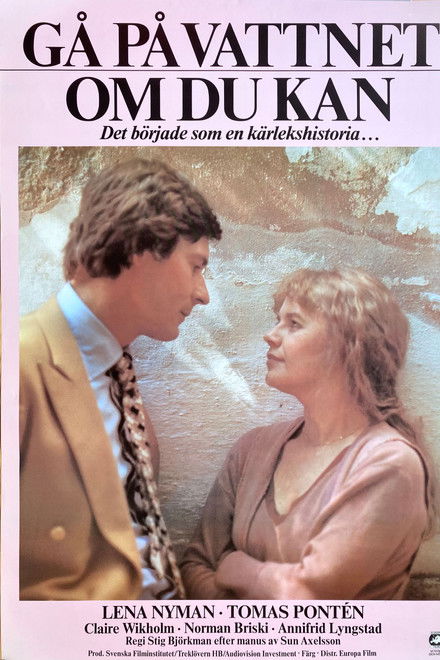 Walk On Water If You Can