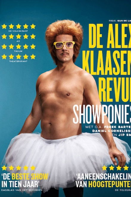 Showponies: De Alex Klaasen Revue