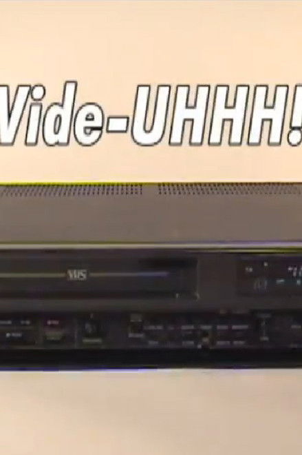 Vide-Uhhh!