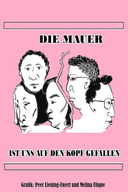 The Wall Fell on Our Heads