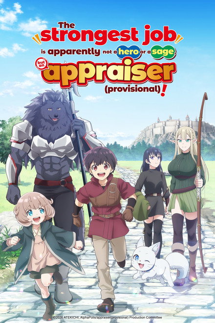 The Strongest Job Is Apparently Not a Hero or a Sage, But an Appraiser (Provisional)!