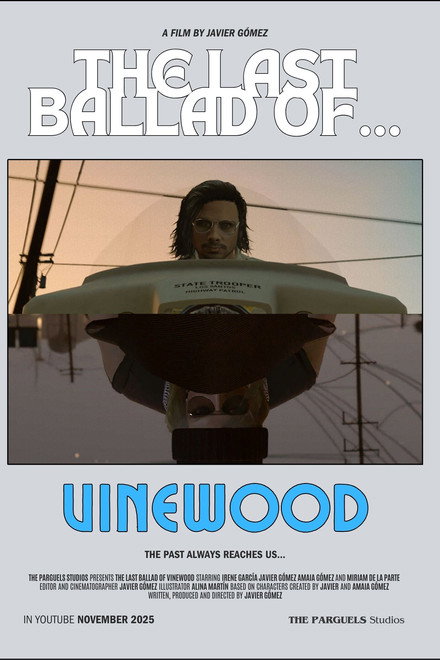 LA ÚLTIMA BALADA DE... VINEWOOD