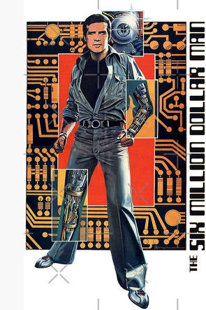 The Six Million Dollar Man