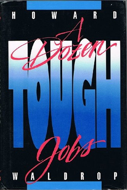 A Dozen Tough Jobs